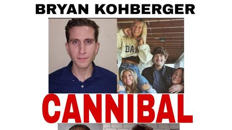 Bryan kohberger cannibal - John Cena and Daniel Bryan's refusal comes after the death of the Saudi journalist and dissident Jamal Khashoggi at the Saudi Arabian consulate in Turkey. This coming Friday (Nov. ...